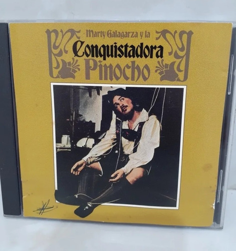 Marty Galagarza Y La Conquistadora Orquesta.        Pinocho.