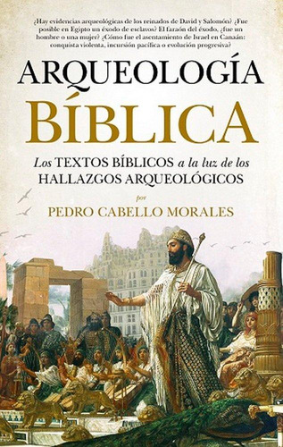 Libro: Arqueologia Biblica. Cabello Morales, Pedro. Almuzara