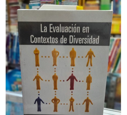 La Evaluacion En Contextos De Diversidad 