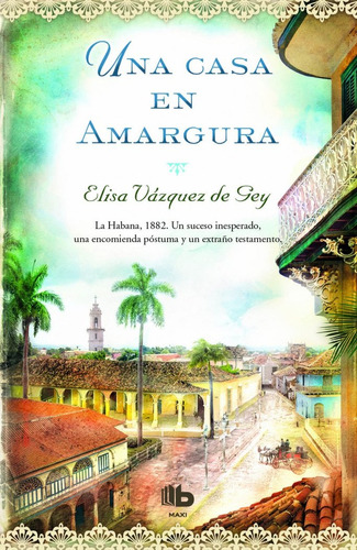 Libro Una Casa En Amargura