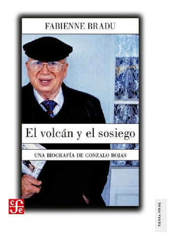 Libro - El Volcán Y El Sosiego - Fabienne Bradu