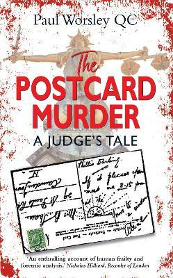 Libro The Postcard Murder : A Judge's Tale - Paul Worsley...