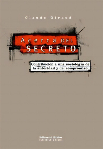 Acerca Del Secreto, Claude Giraud (bi)