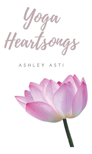 Libro:  Yoga Heartsongs