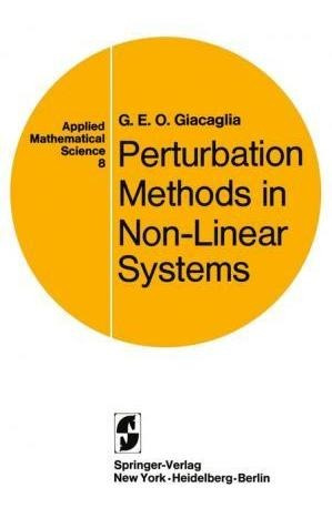 Perturbation Methods In Non-linear Systems - Georgio Euge...