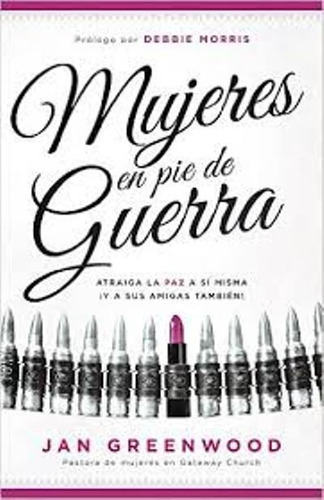 Mujeres En Pie De Guerra - Jan Greenwood 