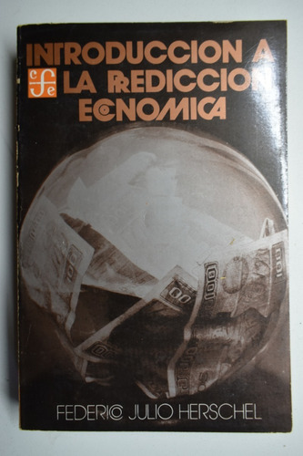 Introducción A La Predicción Económica Federico J. Herschc62