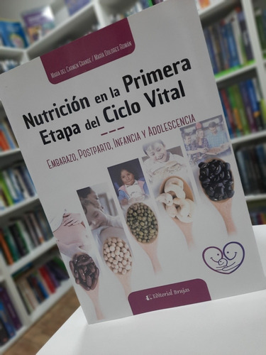 Nutrición En La Primera Etapa Del Ciclo Vital Envíos T/país