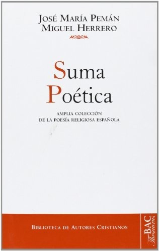 Suma Poética: Amplia Colección De La Poesía Religiosa Españo