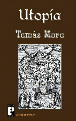 Utop A, De Tomas Moro. Editorial Createspace Independent Publishing Platform, Tapa Blanda En Español