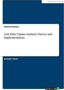 Aal Data Cluster Analysis. Theory And Implementation - Dz...