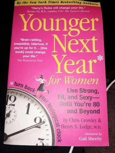 Younger Next Year. For Women (c.crowley) Más Joven Cada Año 