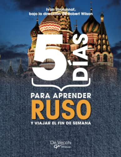 5 Días Para Aprender Ruso (spanish Edition)