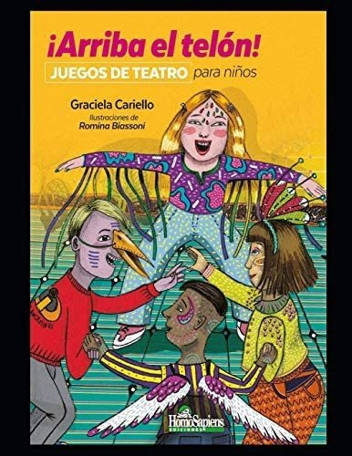 Libro: ¡arriba El Telón!: Juegos De Teatro Para Niños Y Arte
