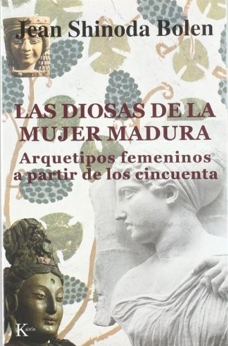 Libro Diosas De La Mujer Madura, Las /jean Shionda Bolen