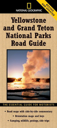 Libro: National Geographic Yellowstone And Grand Teton Natio