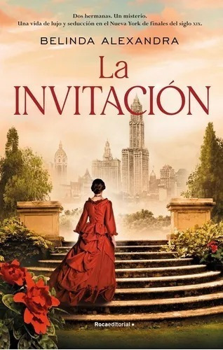 La Invitacion - Belinda Alexandra - Roca