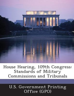 Libro House Hearing, 109th Congress: Standards Of Militar...