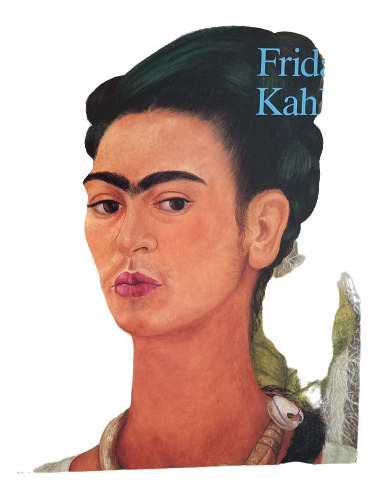 Frida Kahlo 1907 - 1954 Dolor Y Pasion Ilustrado Taschen