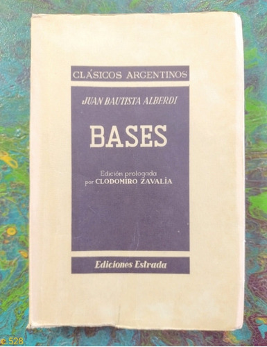 Juan Bautista Alberdi / Bases