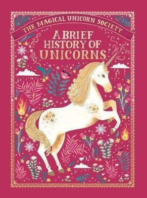 Libro The Magical Unicorn Society: A Brief History Of Uni...