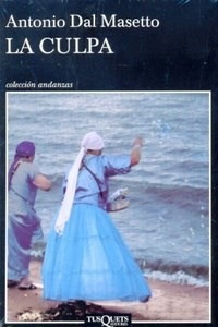 La Culpa - Dal Masetto Antonio (libro)