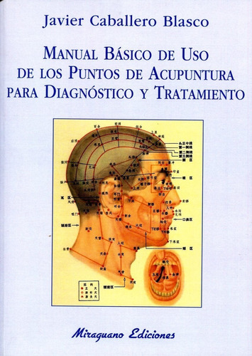 Manual Basico De Uso De Los Puntos De Acupuntura Para Diagno