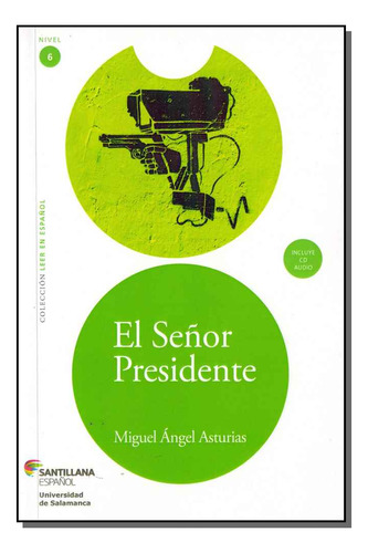 Libro El Senor Presidente Nivel 6 De Asturias Miguel Angel