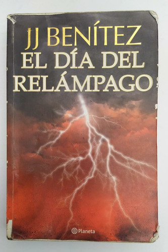 Libro El Día Del Relámpago / J. J. Benitez / Caballo Troya