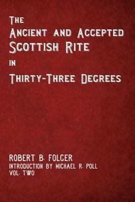 Libro The Ancient And Accepted Scottish Rite In Thirty-th...