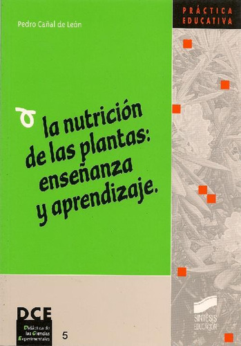 Libro La Nutricion De Las Plantas: Enseñanza Y Aprendizaje D