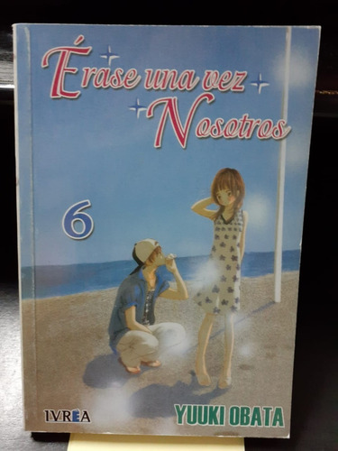 Manga Ivrea Erase Una Vez Nosotros Yuuki Obata Vol 6