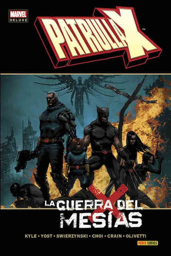 Marvel Deluxe Patrulla X Guerra Del Mesías - Panini Tpa Dura