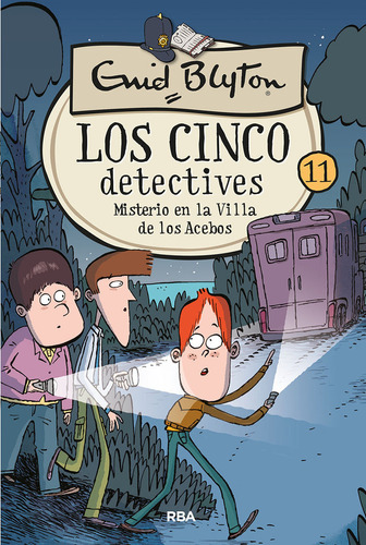 Los Cinco Detectives 11: Misterio En La Villa De Los Acebos, De Blyton Enid. Editorial Rba Molino, Tapa Dura En Español