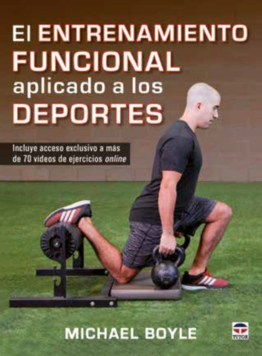 Entrenamiento Funcional Aplicado A Deportes - Michael Boyle