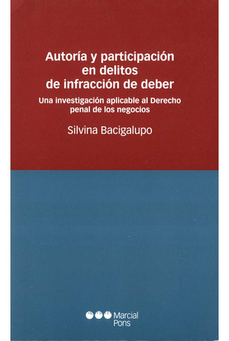 Libro Autoria Y Participacion En Delitos De Infraccion De D