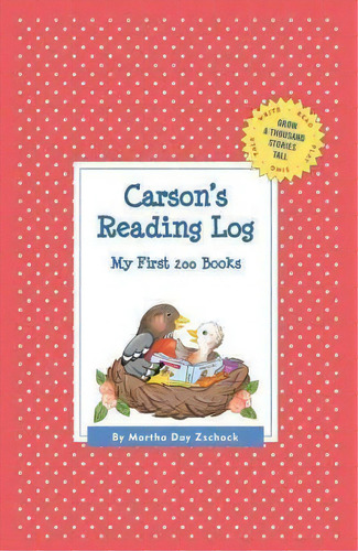 Carson's Reading Log: My First 200 Books (gatst), De Martha Day Zschock. Editorial Commonwealth Editions, Tapa Dura En Inglés
