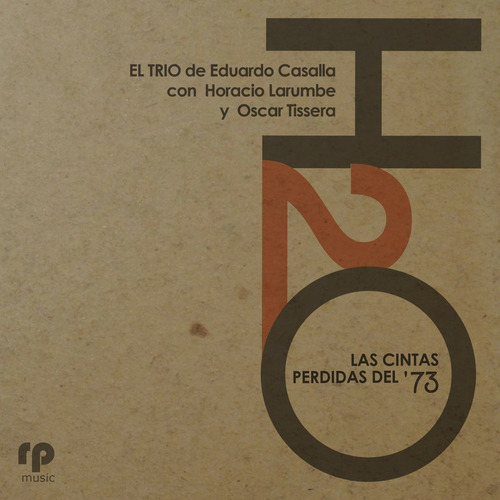 Las Cintas Perdidas Del 73 - Casalla Eduardo (cd)