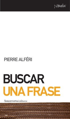 Buscar Una Frase - Pierre Alferi