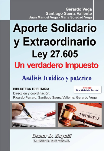 Vega - Saenz V. Aporte Solidario Y Extraordinario Ley 27.605