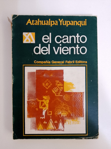 El Canto Del Viento / Atahualpa Yupanqui