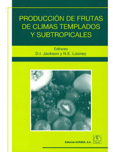 Libro Producción De Frutas De Climas Templados Y Subtropical