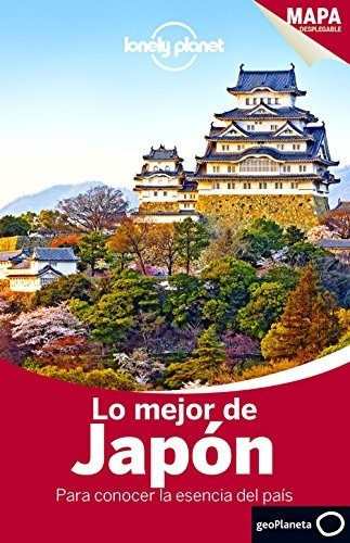 Libro Lonely Planet Lo Mejor De Japon - Lonely Planet