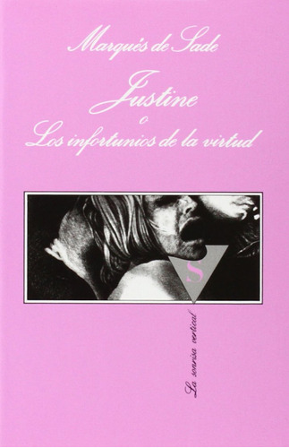 Libro Justine O Los Infortunios De La Virtud De Sade, Marqui