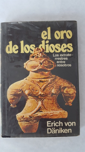 El Oro De Los Dioses, Erich Von Däniken(10)