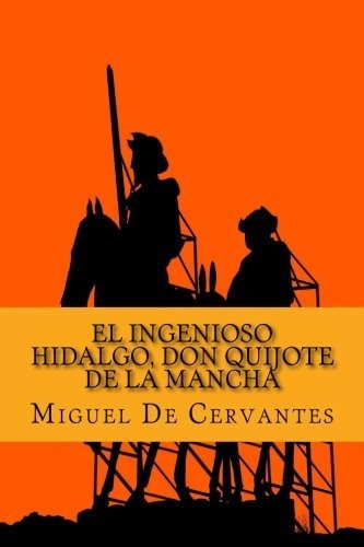 Libro : Don Quijote De La Mancha Primera Parte - De...