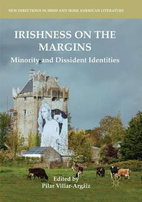 Libro Irishness On The Margins : Minority And Dissident I...