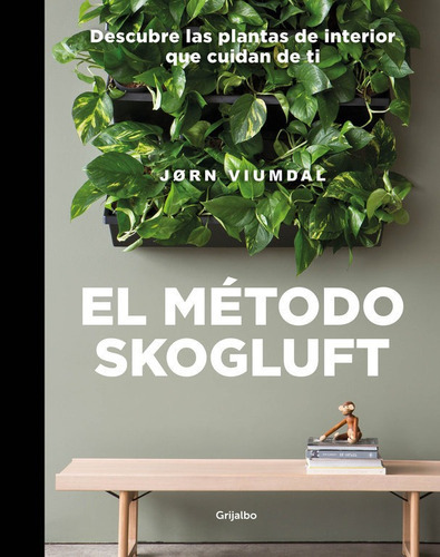 El mÃÂ©todo Skogluft, de Viumdal, Jørn. Editorial Grijalbo Ilustrados, tapa blanda en español