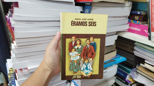 Eramos Seis Maria José Dupre Serie Vaga - Lume