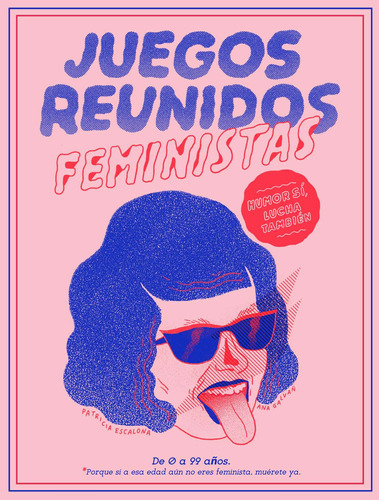 Juegos reunidos feministas, de Galvañ, Ana. Serie Fuera de colección Editorial Temas de Hoy México, tapa blanda en español, 2019